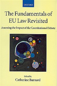 The Fundamentals of EU Law Revisited