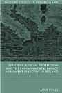 A. Ryall, Effective Judicial Protection and the Environmental Impact Assessment Directive in Ireland