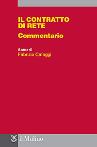 F.Cafaggi, Il contratto di rete