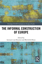 The informal construction of Europe, Lennaert van Heumen and Mechthild Roos, Routledge, 2019