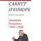 Carnet d'Europe, Souvenirs européens 1950-2005