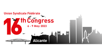 16th Union Syndicale Fédérale Congress USF – Alicante, 6-9 May 2023
