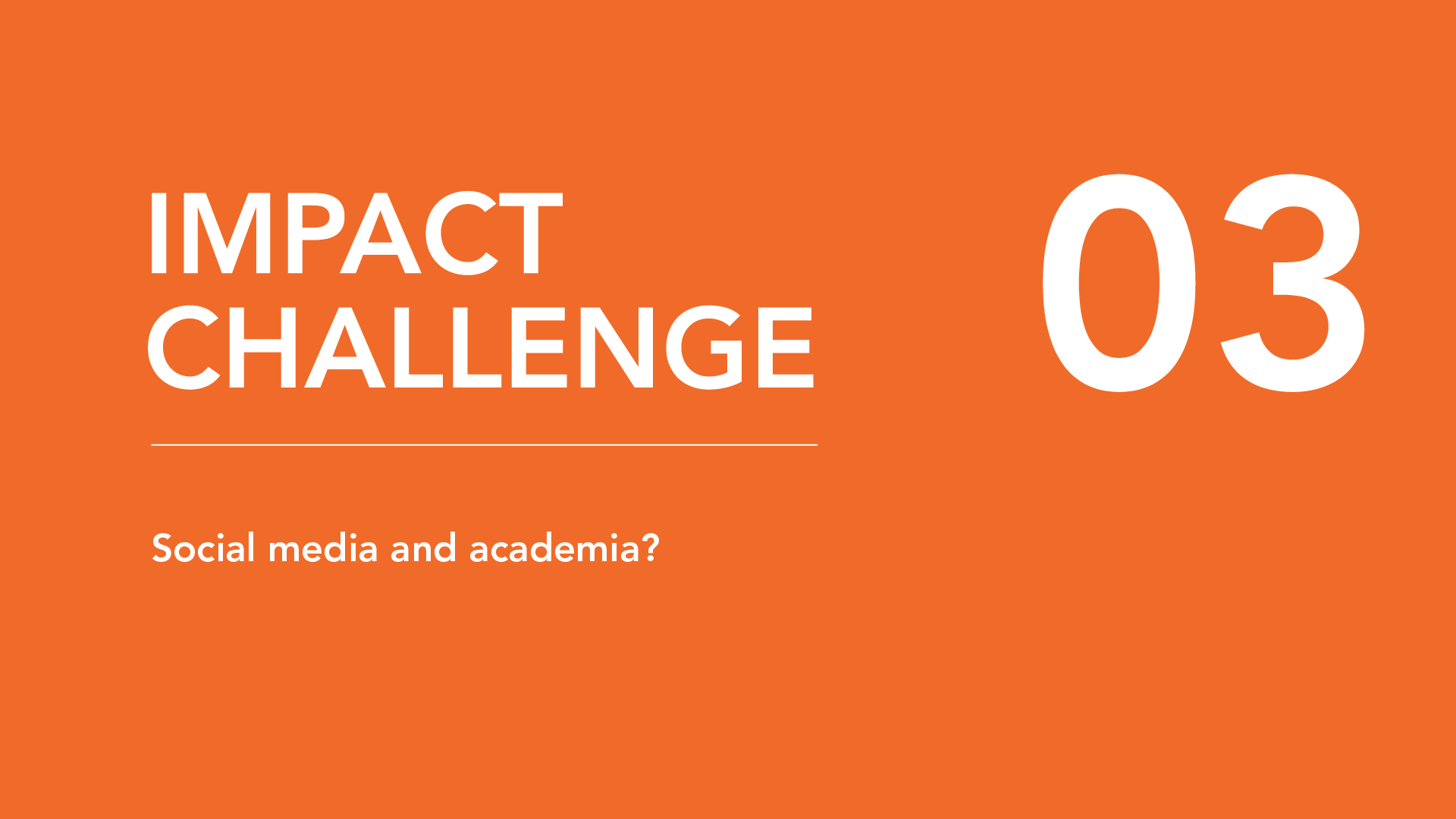 Impact Challenge: Day 3 – Social media and academia? 