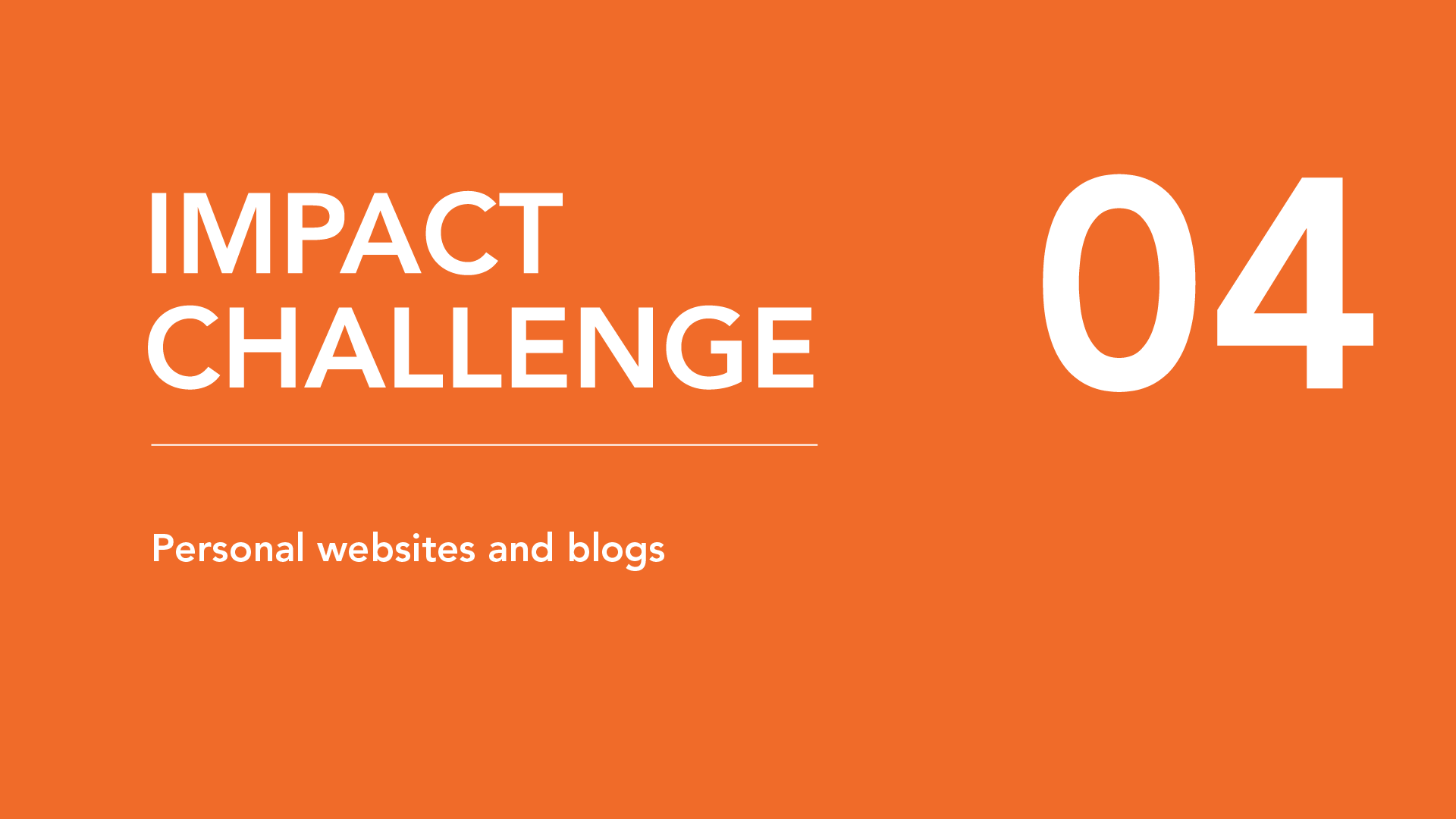 Impact Challenge: Day 4 – personal websites and blogs
