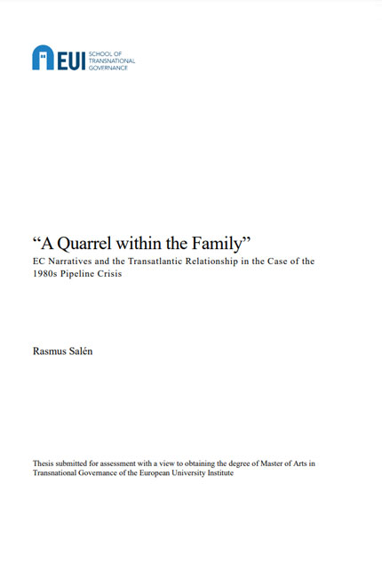 'A quarrel within the family' : EC narratives and the transatlantic relationship in the case of the 1980s pipeline crisis